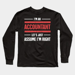 Funny Accounting Design - Gift For Accountants Long Sleeve T-Shirt